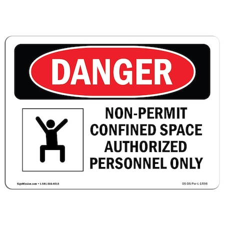 OSHA Danger Sign, Non-Permit Confined Space, 14in X 10in Rigid Plastic
